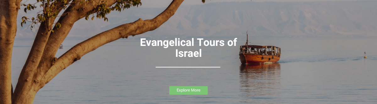 Evangelical Tours of Israel